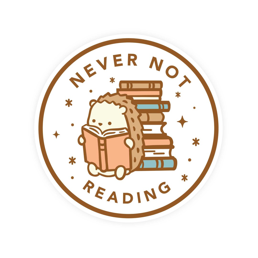 Never Not Reading Sticker Etsy