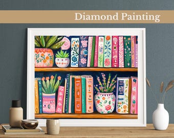 Diamond Painting, Bookcase with Floral Touchest, Colorful Books and Flower Planters, DIY Rhinestone Art, Gem Art For Adults, Perfect Gift