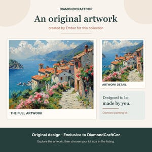 May include: A diamond painting kit featuring an original artwork by DiamondCraftCor. The image displays a coastal village with terracotta-roofed buildings, pink flowers, and a blue sea. Text includes 'An original artwork', 'THE FULL ARTWORK', 'ARTWORK DETAIL', and 'Designed to be made by you.'