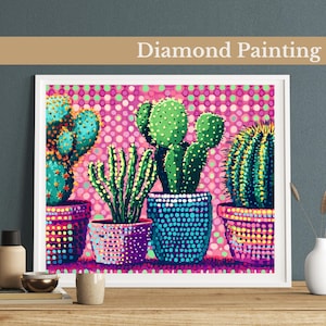 Diamond Painting: Pop Art Cactus Diamond Painting Kit, Cactus Art, Modern Botanical Decor, Colorful Cacti in Pots, DIY Full Drill Mosaic