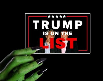 Adhesivo de vinilo anti-Trump: Trump está en la lista - Resistente al agua, 4 pulgadas