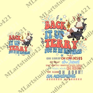 Könnte beinhalten: Grafikdesign mit dem Text "BACK IT UP TERRY PUT IT IN REVERSE" in Rot und Blau, das eine Person im Rollstuhl, Feuerwerk und zusätzlichen Text wie "OH LORD! OH LORD JESUS" zeigt.