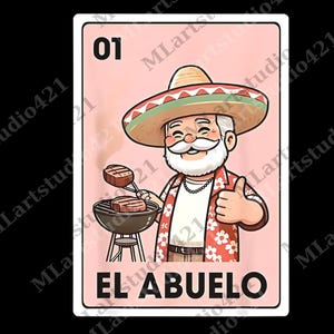 Könnte beinhalten: Bunte Illustration eines grillenden Mannes, der einen Sombrero und ein Blumenhemd trägt. Das Bild ist eine Karte mit der Nummer 01 oben und dem Text "EL ABUELO" unten. Der Mann gibt ein Daumen hoch.