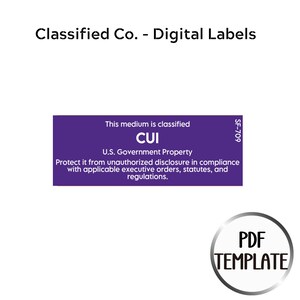 以下が含まれることがあります： Classified Co. のデジタルラベル。テキストは「This medium is classified CUI U.S. Government Property」です。ラベルは紫で、白いテキストと円の中に「PDF TEMPLATE」というテキストがあります。