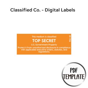 以下が含まれることがあります： 「TOP SECRET」と「U.S. Government Property」の文字が入ったオレンジ色のラベル。また、「Protect it from unauthorized disclosure in compliance with applicable executive orders, statutes, and regulations」の文字も含まれています。ラベルには「SF-706」と記載されています。
