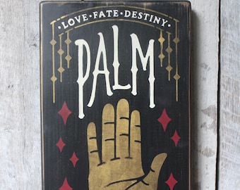 Palm Reading Wood Sign Love Fate Destiny Boho Decor Hippie Decor Alter Sign Wicca Decor Pagan Decor Witch decor Cult Decor Dorm Decor