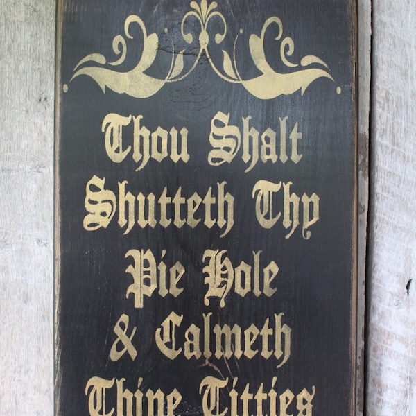 Thou Shalt Shutteth Thy Pie Hole & Calmeth Thine Titties Wood Sign Funny Wood Sign Hippie Decor Funny Bar Sign Bar Sign  Party Room Decor