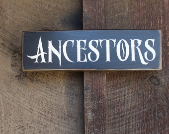 Ancestors Wood Sign Altar decor Wicca Pagan sign Boho Decor Altar Decor Primitive Wood Sign Witch Wall Art Witch Sign