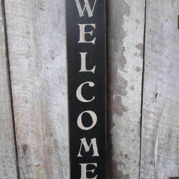 Primitive Wood Sign Welcome Sign Vertical Large Cabin Country Rustic Cottage Boho Porch Patio Decor Black Handmade