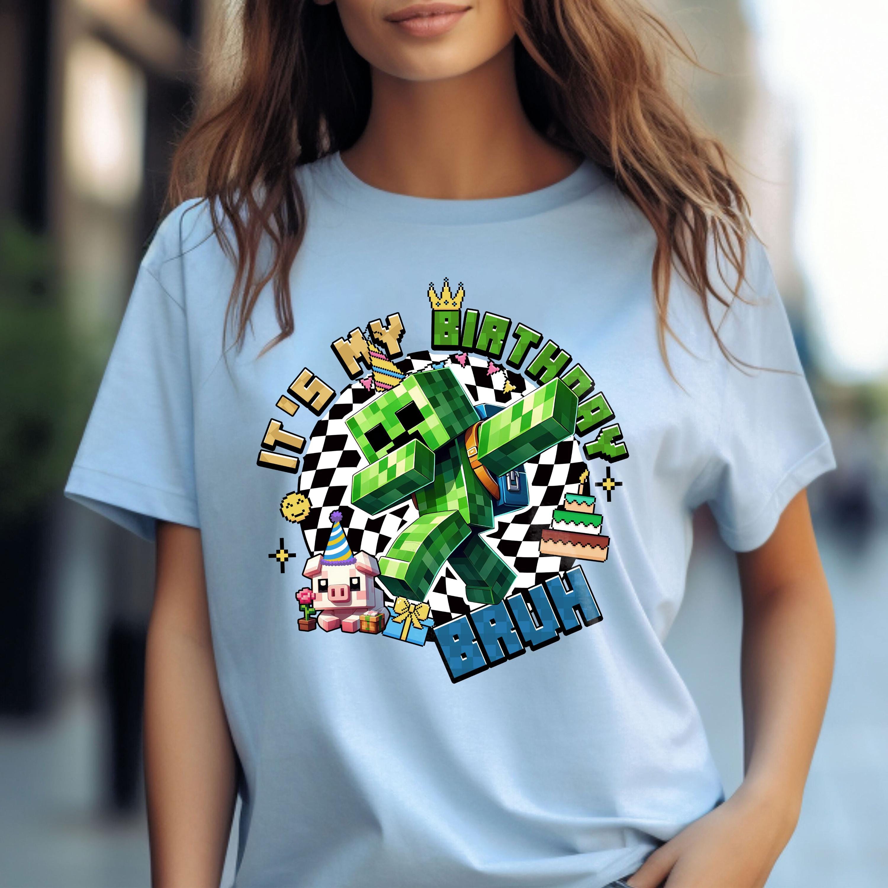 Bruh It's My Birthday Minecraft Shirt