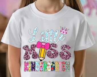 Little Miss Kindergarten . Back to school shirt PNG . Kids shirt design . printable t-shirt, backpack, tote bag