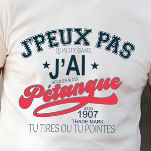 Pétanque T-Shirt Design: J&#39;peux Pas, Boules & Co. (PNG File)