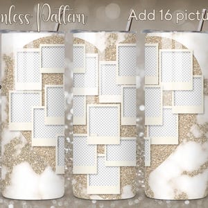 May include: A white tumbler with a gold glitter and marble design, featuring a collage of photo frames. The text "Seamless Pattern" and "Add 16 pictures" are visible. The tumbler includes a silver straw.