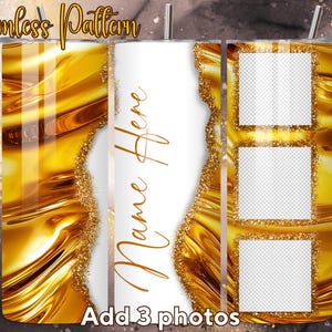 May include: A personalized tumbler with a gold and white design. The tumbler features a seamless pattern with a gold liquid effect and a white central panel with the text "Name Here". It includes space to add three photos.