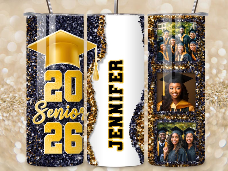 May include: A personalized graduation tumbler with a gold cap and the text "20 Senior 26". The tumbler features a navy blue glitter background, gold accents, and the name "Jennifer" in black and gold. Includes graduation photos.