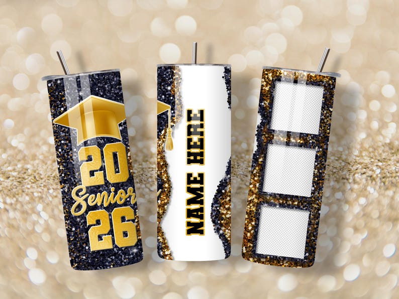 May include: Three graduation-themed tumblers with black, gold, and white designs. One tumbler features "Senior 26" with a graduation cap. Another has "Name Here" and a tassel. The third has three photo frames. All have straws.