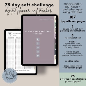 May include: A digital planner and tracker for a 75-day soft challenge. The image shows a tablet screen displaying the planner, which includes sections for daily planning, recipes, reading notes, and progress pictures. The planner is designed for use with GoodNotes, Notability, and other apps using PDF files. It includes 187 hyperlinked pages, 2 pages for each day, 5 rule cheatsheets, and 75 affirmation stickers.