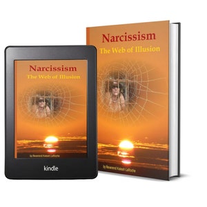 Narcissism: The Web of Illusion