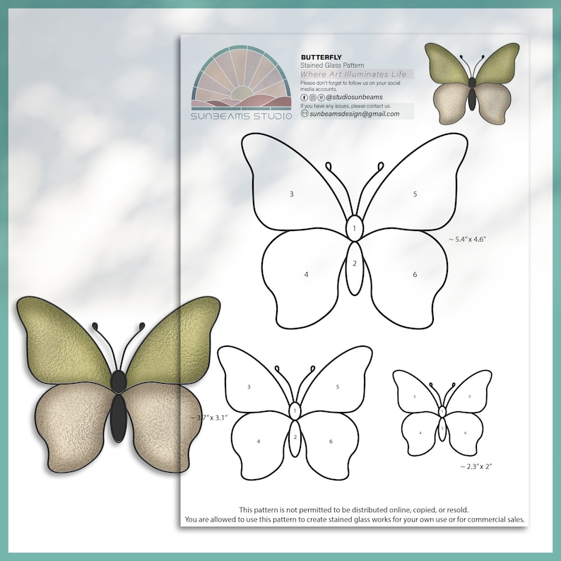 May include: A stained glass pattern for a butterfly with six pieces. The pattern is available in three sizes: 5.4 inches by 4.6 inches, 3.7 inches by 3.1 inches, and 2.3 inches by 2 inches. The pattern is not permitted to be distributed online, copied, or resold. You are allowed to use this pattern to create stained glass works for your own use or for commercial sales.