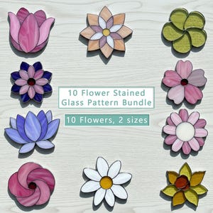 May include: A collection of ten stained glass flower patterns in various colors, including pink, blue, yellow, and white. The image includes text that reads "10 Flower Stained Glass Pattern Bundle" and "10 Flowers, 2 sizes."