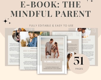 The Mindful Parent E-Book, Positive Parenting Guide, Gentle Parenting Tips, Family Connection Workbook, Parenting Strategies, Digital Ebook