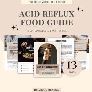 May include: A beige and brown digital guide with the title "Acid Reflux Food Guide" and the text "A guide for individuals with acid reflux and GERD". The guide has 13 pages and includes a list of foods to avoid and foods to include.