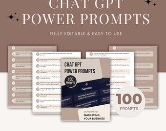 100 Chat GPT Power Prompts, AI Prompt Guide, ChatGPT Marketing Prompts, Content Creation Prompts, Digital Download, Business Growth Prompts