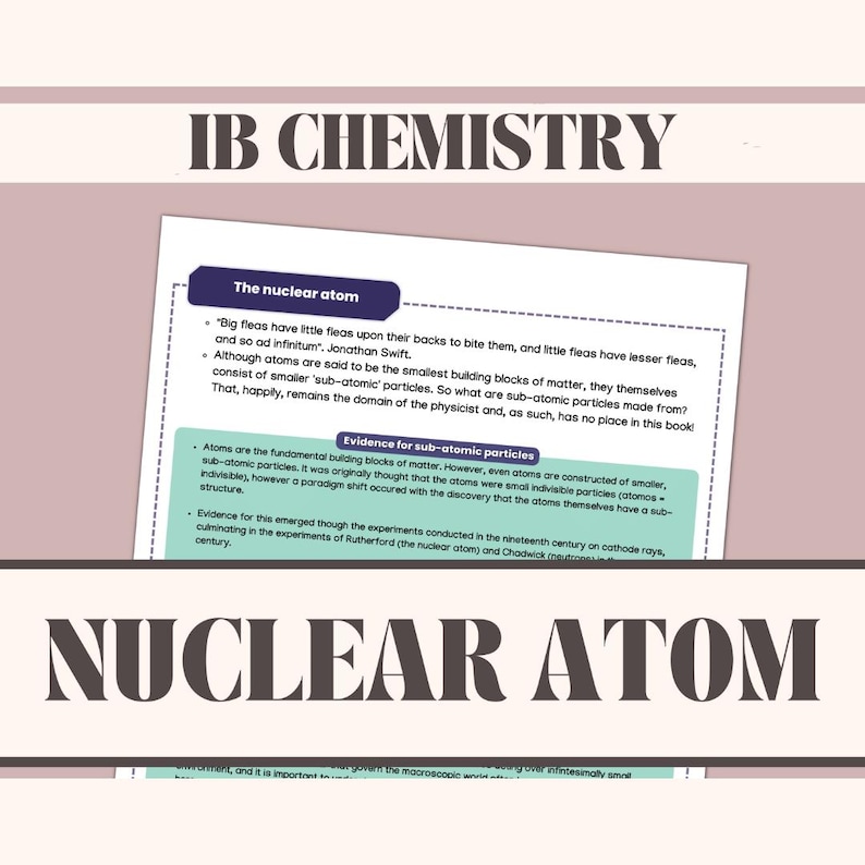 以下が含まれることがあります： 「IB CHEMISTRY」というタイトルの化学学習ガイドで、「NUCLEAR ATOM」という言葉が大きく書かれています。このガイドには、原子核と素粒子に関するテキスト、引用、科学的概念が含まれています。