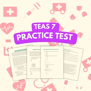Practice Test - TEAS Exam 7 | Nursing School | Study Guide Posters | Study Notes | TEAS 7 Guide | TEAS Review