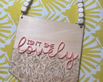 Isn't She Lovely Nursery Sign