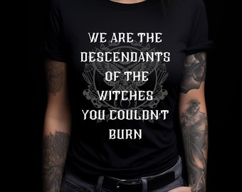 Unisex Softstyle T-Shirt Frauen Magie Nachkommen der Witches You Can't Burn Rebellion Power Feminismus Magierin Geschenk Gothik präsent