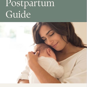 May include: A book cover titled Mindful Mama Guides Postpartum Guide featuring a photograph of a person holding a baby. The top section is sage green with white text, and the bottom section is cream with the text Authored by: Dr. Elise & Dr. Emma.