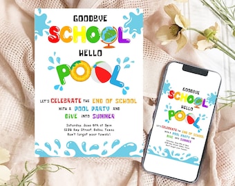 Summer Pool Party Invitation TEMPLATE, EDITABLE Goodbye School Hello Pool Invitation, End of School Pool Party Invitation TEMPLATE