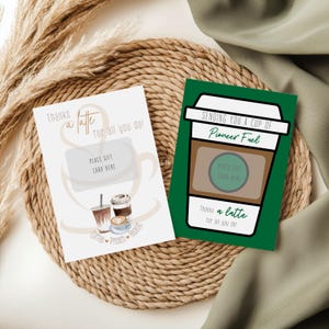 May include: Two printable gift card designs featuring coffee cups. The first design is white with a brown coffee cup and the text "Thanks a latte for all you do!" The second design is green with a green coffee cup and the text "Sending you a cup of Pioneer Fuel. Thanks a latte for all you do!"