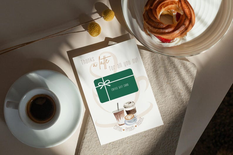 May include: A card with a green gift card design and the text "Thanks a latte for all you do!" with illustrations of coffee cups.