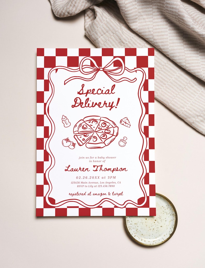 May include: A baby shower invitation with a red and white checkered border. The invitation features the text "Special Delivery!" and includes illustrations of pizza, a baby bottle, and a pacifier. The invitation is for Lauren Thompson.