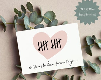 10th anniversary cards downloadable-tally marks anniversary card - 10 years to down forever to go-instant download