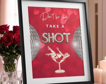 Letrero "No seas tímido, toma un trago" - Entrada roja, póster de fiesta de un trago para el Día de Galentine, decoración de bar imprimible para despedidas de soltera o cumpleaños.