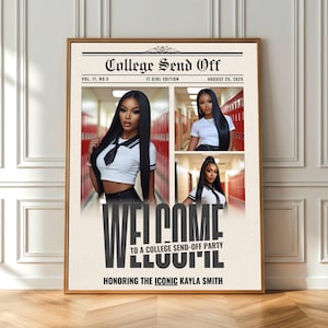May include: A framed poster with a newspaper-style design. The headline reads "College Send Off" with the text "Welcome to a College Send-Off Party" in large letters. The poster features three photos of a woman in a white top and black skirt.