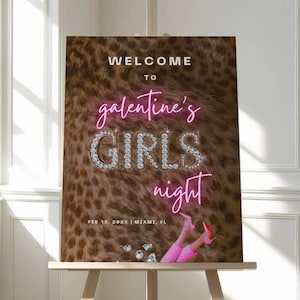 Cheetah Galentines Welcome Sign- Editable Valentine&#39;s Day Leopard Board, Girls Night Pajama Party Decor Poster, Printable Banner Template