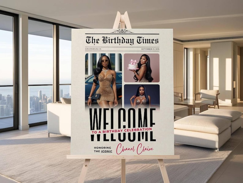 May include: A birthday celebration sign on an easel. The sign is designed to look like a newspaper front page, with the headline "The Birthday Times." It features photos of a woman and the words "Welcome to a Birthday Celebration" and "Honoring the Iconic Chanel Claire."