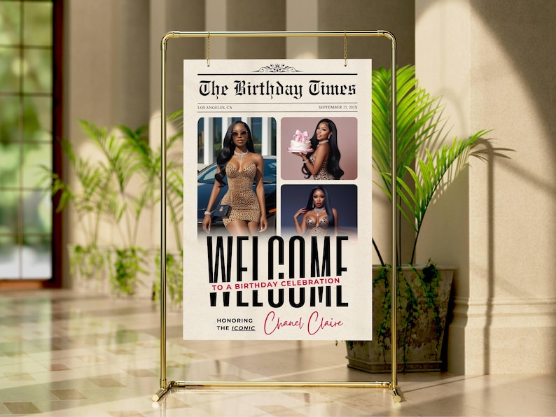 May include: A newspaper-style birthday celebration sign with the headline "The Birthday Times." The sign features three photos of a woman and the words "WELCOME TO A BIRTHDAY CELEBRATION" and "Chanel Claire."