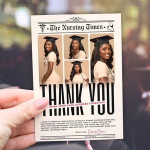 May include: A graduation thank you card with the headline "The Nursing Times." The card features four photos of a graduate in a cap and gown. The words "THANK YOU" are prominently displayed, along with a message.