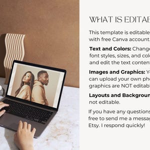 May include: A laptop displaying a photo of a man and woman in beige clothing. The text on the right side of the laptop says "WHAT IS EDITABLE?" and describes the template's features, including text and color customization.