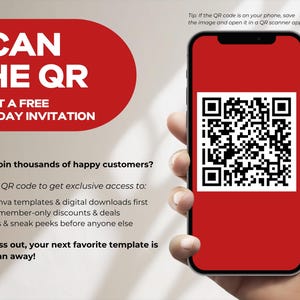 May include: A smartphone displays a red screen with a black and white QR code. Text on the image reads "SCAN THE QR TO GET A FREE BIRTHDAY INVITATION." Additional text promotes exclusive access to templates, discounts, and freebies.