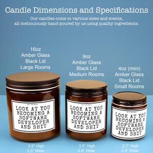 Software Developer Gift for Software Developer Future Software Developer Hand Made Soy Wax Candle Look at You Becoming a Software Developer