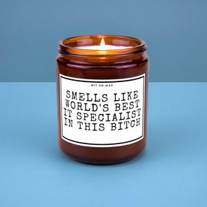 IT Specialist Gift for IT Specialist Appreciation Computer Tech Systems Engineer Soy Wax Candle Smells Like Worlds Best IT Specialist