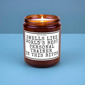 Personal Trainer Gift for Personal Trainer Graduation Candle Fitness Coach Soy Wax Candle Smells Like Worlds Best Personal Trainer