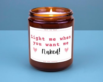 Naughty Boyfriend Gift for Valentines Day Gift Naughty Candle for Boyfriend from Girlfriend Kinky I Light when you want Me Naked