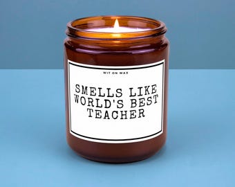 Best Teacher Appreciation Gift Student Teacher Funny Candle Graduation Funny Surprise Gift for Teacher Smell Like Worlds Best Teacher